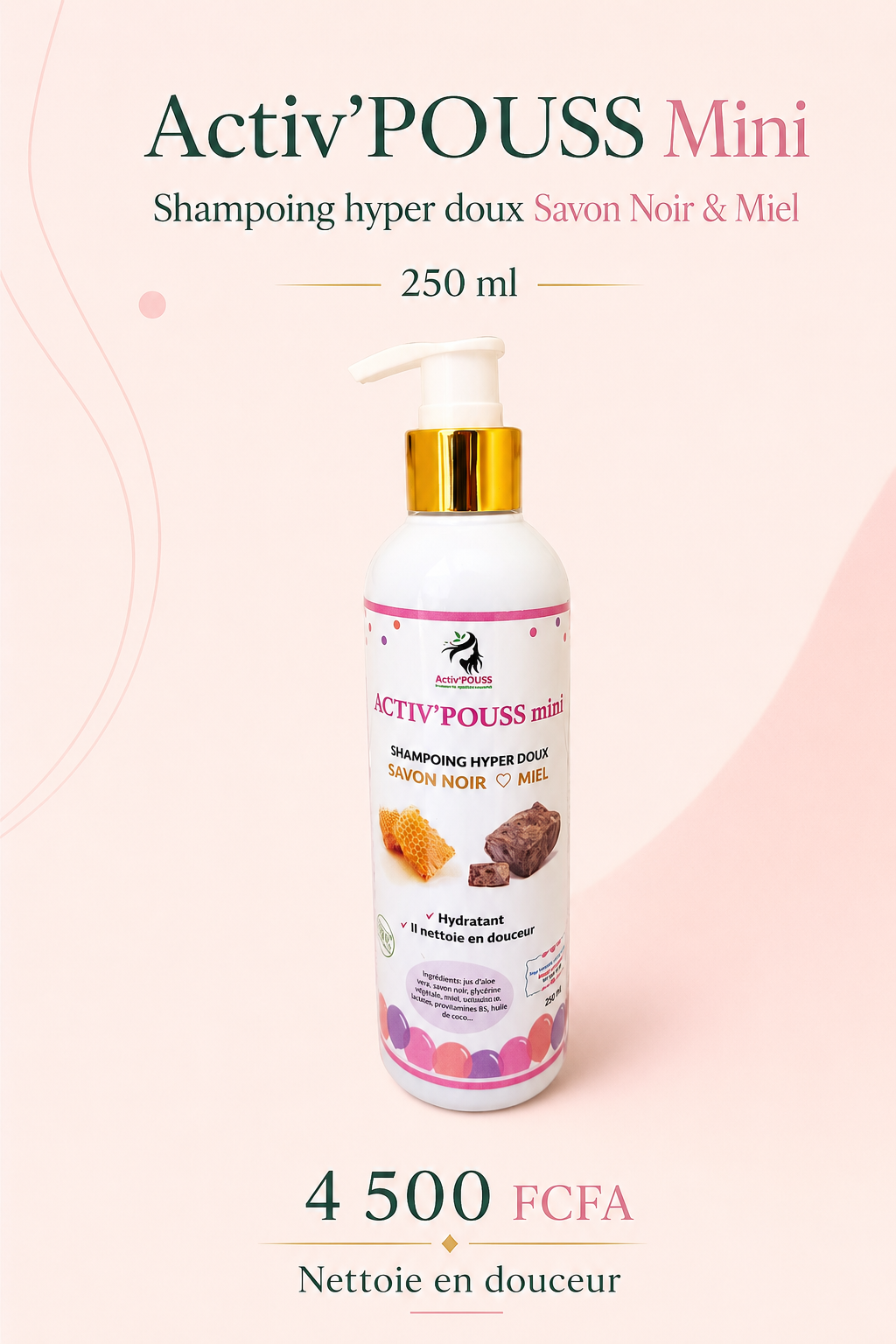 Affiche Shampoing Savon Noir & Miel Mini 250 ml, 4 500 FCFA